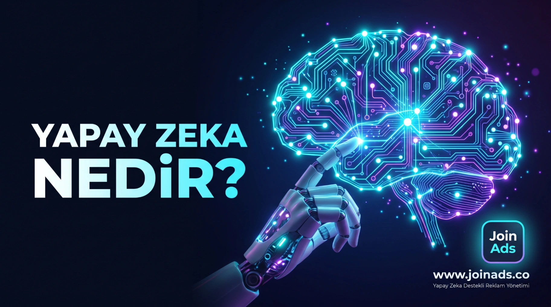 Yapay Zeka (AI) Nedir? Geleceği Şekillendiren Teknolojiye Kapsamlı Bakış